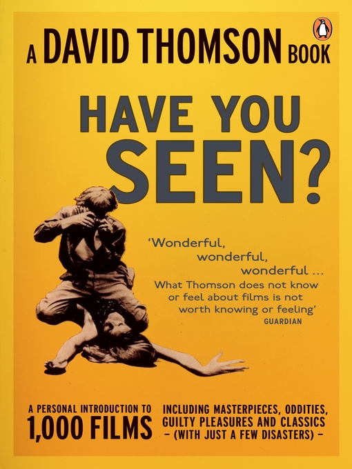 Title details for 'Have You Seen...?' by David Thomson - Available